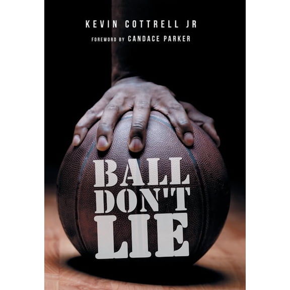 Ball Don't Lie, (Hardcover)