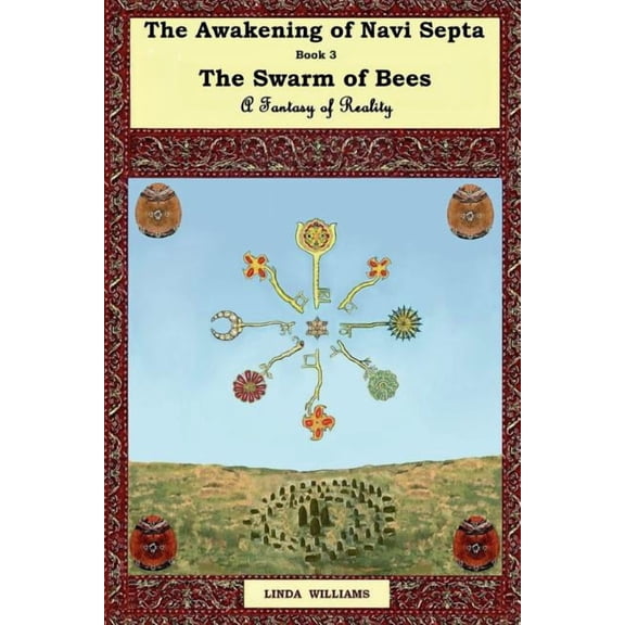The Awakening of Navi Septa Book Three: The Swarm of Bees, (Paperback)