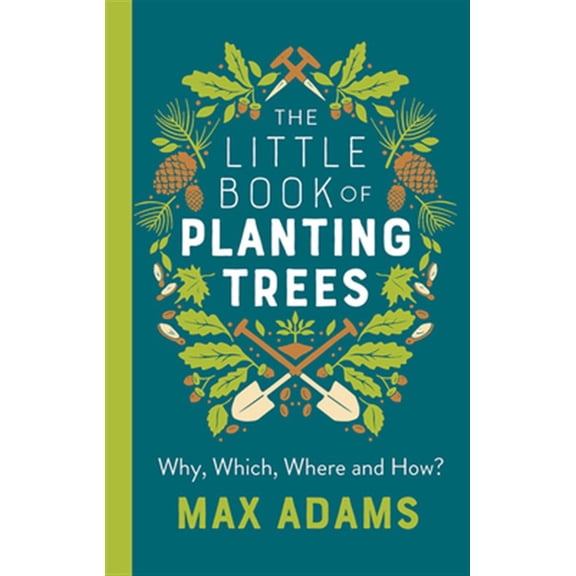 Pre-Owned The Little Book of Planting Trees (Paperback)