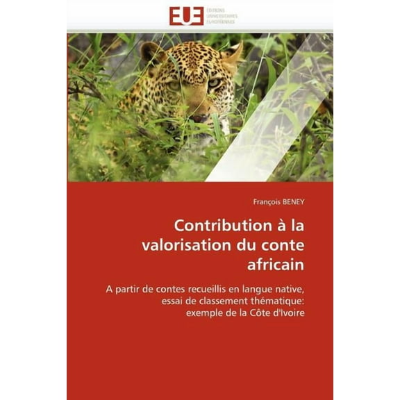 Omn.Univ.Europ.: Contribution À La Valorisation Du Conte Africain (Paperback)