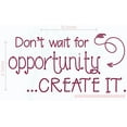 thumbnail image 4 of Don't Wait for Opportunity, Create It Motivational Vinyl Letters Art School Wall Decals Quote 23x12-Inch Berry, 4 of 4