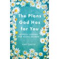 thumbnail image 1 of Pre-Owned The Plans God Has for You: Hopeful Lessons for Young Women (Paperback) 1949013111 9781949013115, 1 of 1