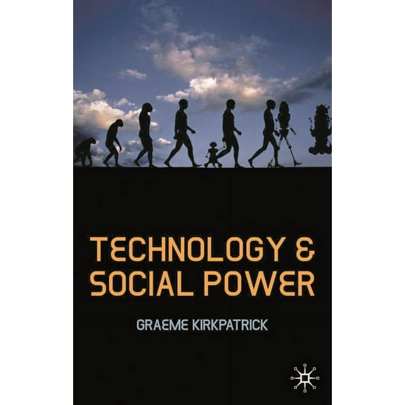 Technology and Social Power, (Hardcover)