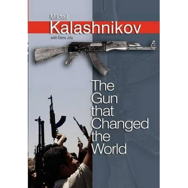 The Gun that Changed the World