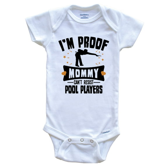 Funny Billiards Baby Bodysuit - I'm Proof Mommy Can't Resist Pool Players Baby Bodysuit