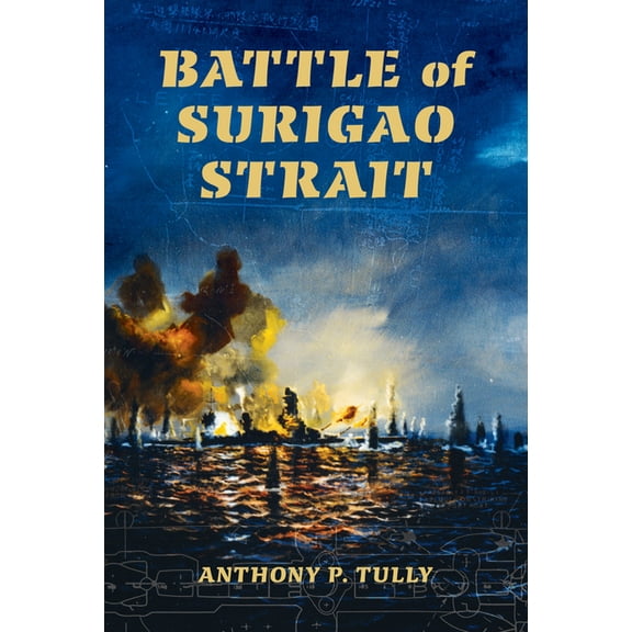 Twentieth-Century Battles Battle of Surigao Strait, (Paperback)