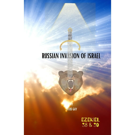 Russian Invasion of Israel Is Coming (Paperback)