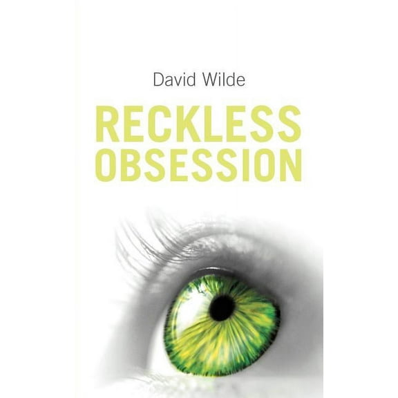 Reckless Obsession