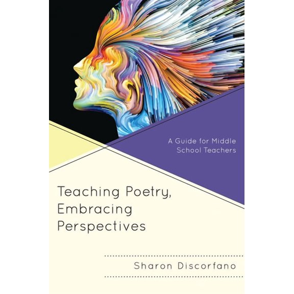 Teaching Poetry, Embracing Perspectives: A Guide for Middle School Teachers, (Hardcover)