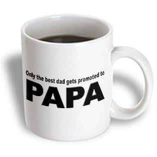 3dRose Only the best dad gets promoted to papa, Ceramic Mug,