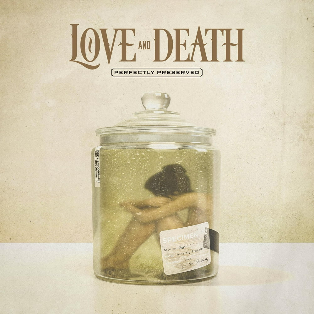 Love And Death Perfectly Preserved CD