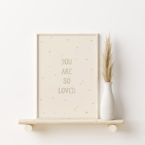You Are So Loved Nursery Print // Neutral Nursery Wall Art, Nursery Print, Nursery Quote Print, Playroom Wall Art, Wall Art, Modern Wall Decor, 8x12 UNFRAMED