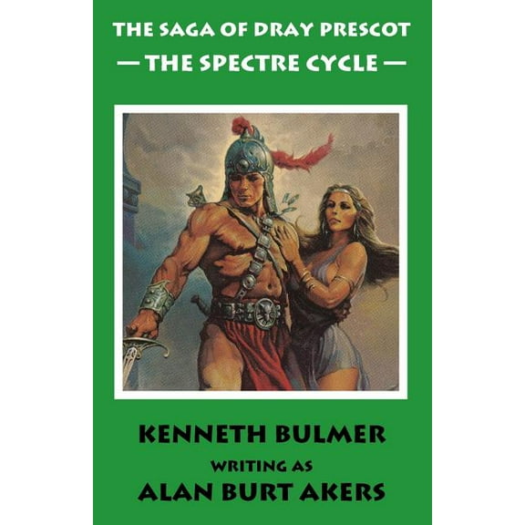 Saga of Dray Prescot Omnibus: The Spectre Cycle [The fifteenth Dray Prescot omnibus] (Paperback)