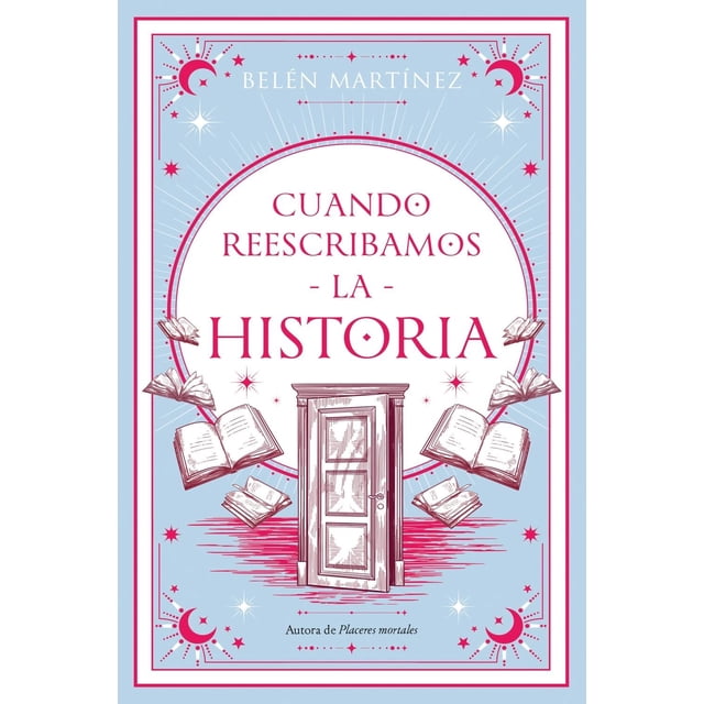 Libro Cuando Reescribamos La Historia Tapa Blanda, Autor Belen Martinez, Editorial Puck