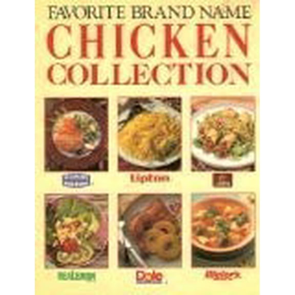 Pre-Owned Favorite Brand Name Chicken Collection (Hardcover) 1561736694 9781561736690