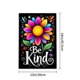 thumbnail image 4 of Amhnf Colorful Flower Be Kind Garden Flag For Home Outdoor Garden Yard Decor 12x18 inch, 4 of 5