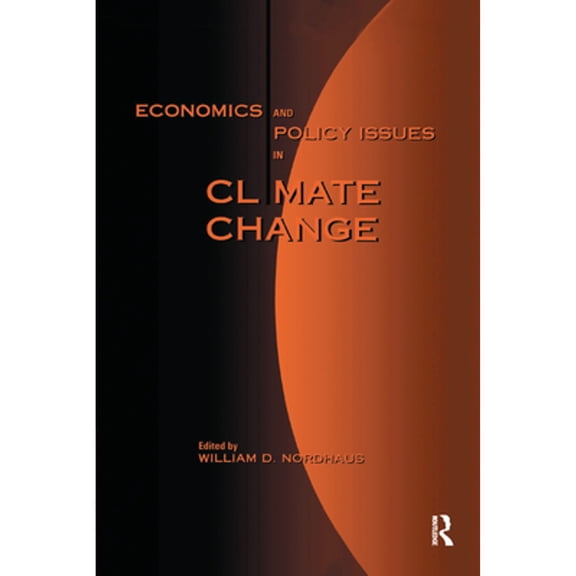 Pre-Owned Economics and Policy Issues in Climate Change, (Paperback)