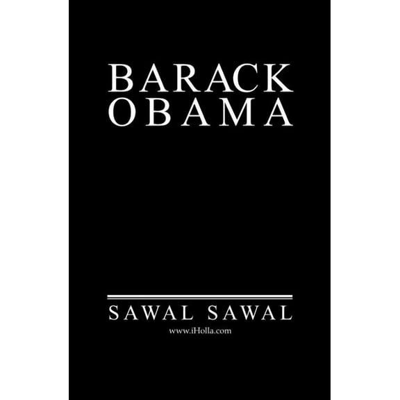 Barack Obama : The Black Jacobin, Barack Obama