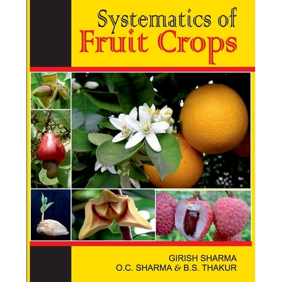 Systematics of Fruit Crops (Fully Illustrated) (Paperback)