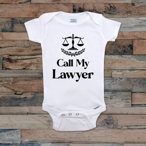 Call My Lawyer Attorney Baby Bodysuit Cute Baby Onesie, BABY BODYSUIT LAT 4424