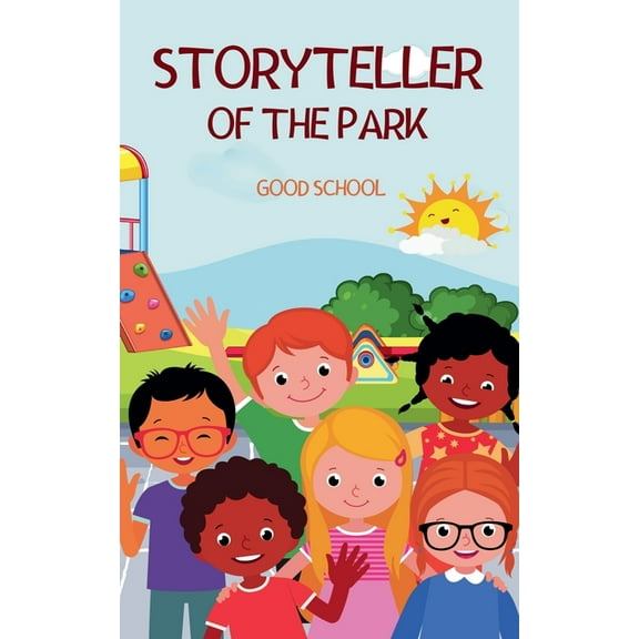 Heroes of Tomorrow Storyteller of the Park, Book 1, (Paperback)