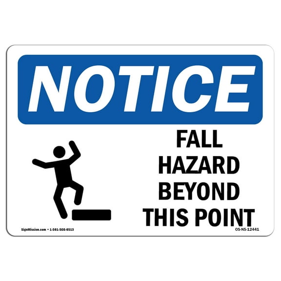 OSHA Notice Sign - Fall Hazards Beyond This Point | Plastic Sign | Protect Your Business, Construction Site, Warehouse & Shop Area | Made in the USA
