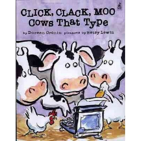 Click, Clack, Moo - Cows That Type (Paperback) by Doreen Cronin