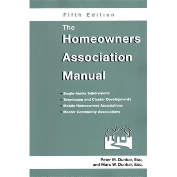 Pre-Owned The Homeowners Association Manual (Paperback) 1561643130 9781561643134