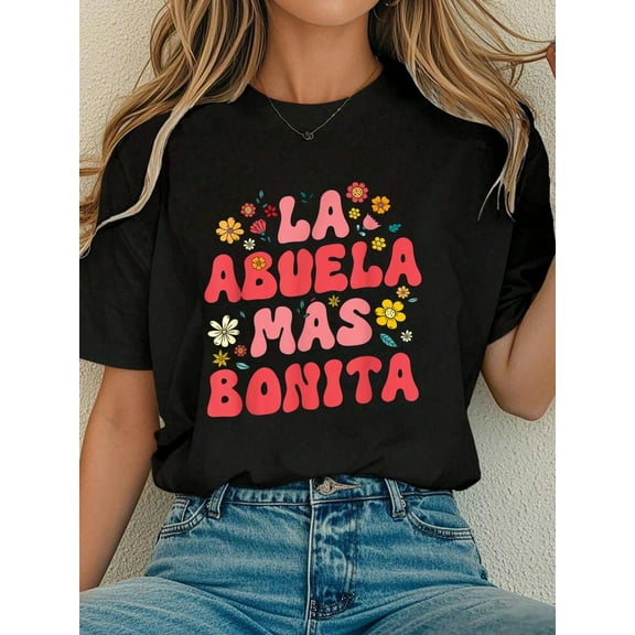 Women Cotton Tshirt Spanish Grandma La Abuela Más Bonita T-Shirt Comfort Tshirt Women
