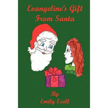 Evangeline's Gift from Santa