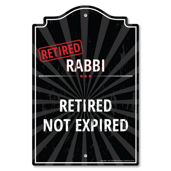 SignMission P-1014-RET-Rabbi 10 x 14 in. Plastic Sign - Retired Rabbi