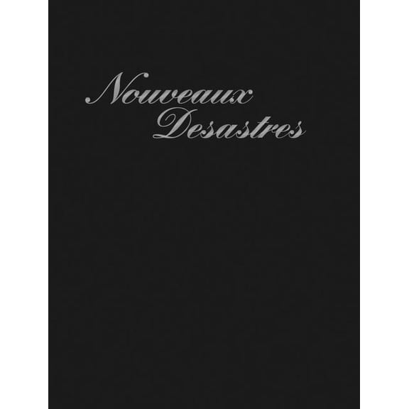 Sigismond de Vajay: Nouveaux Désastres, (Hardcover)