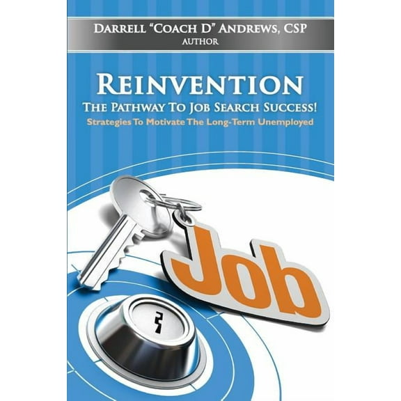 Reinvention-The Pathway To Job Search Success! (Paperback)