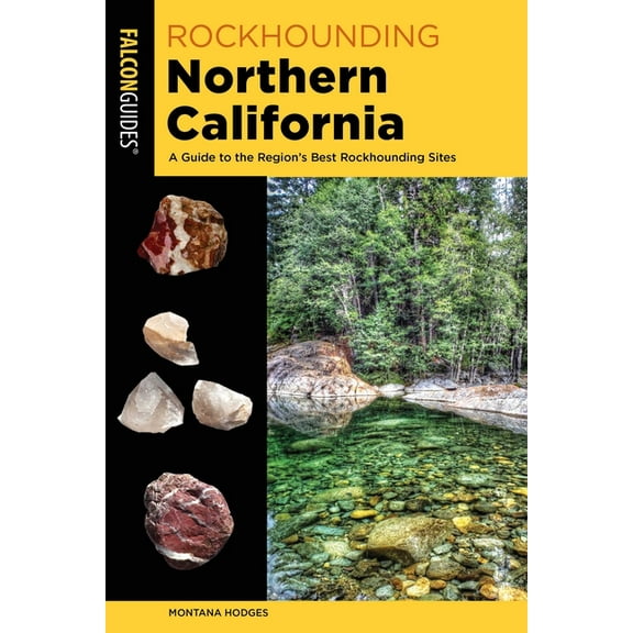 Rockhounding Rockhounding Northern California, (Paperback)