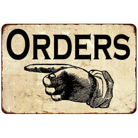 Order Metal - ORDERS Left Pointing Hand Vintage Look Reproduction 8x12 Metal Sign 8124162