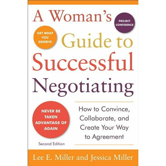 A Woman's Guide to Successful Negotiating, Second Edition, (Paperback)