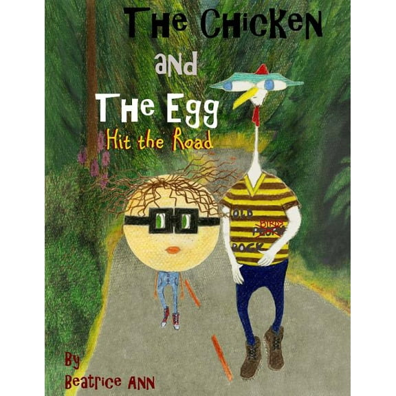 The Chicken and the Egg The Chicken and The Egg: Hit the Road, Book 2, (Paperback)