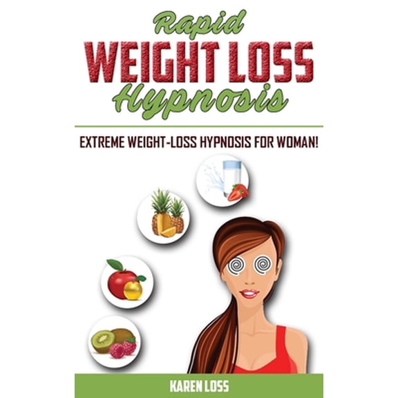Pre-Owned Rapid Weight Loss Hypnosis: Extreme Weight-Loss Hypnosis for Woman! How to Fat Burning and Calorie Blast, Lose Weight wi
