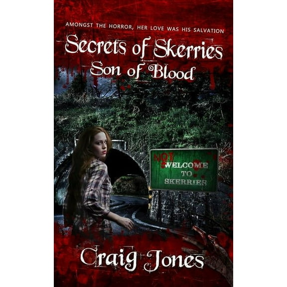 The Secrets of Skerries Son of Blood (UK Edition), Book 1, (Paperback)