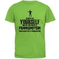 thumbnail image 1 of Halloween Always Be Yourself Frankenstein Lime Green Adult T-Shirt, 1 of 1