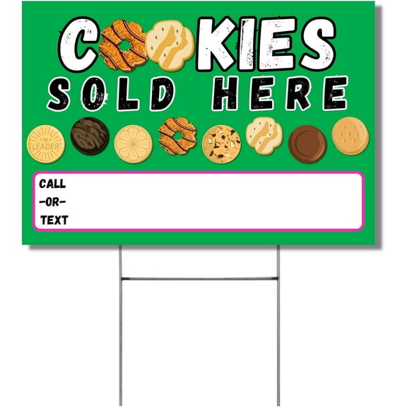 Scout Cookies Sold Here Yard Sign 12 x 18 with H Frame Stake Included Green for Front Yard Text or Call for Girl Cookie Sales Booth