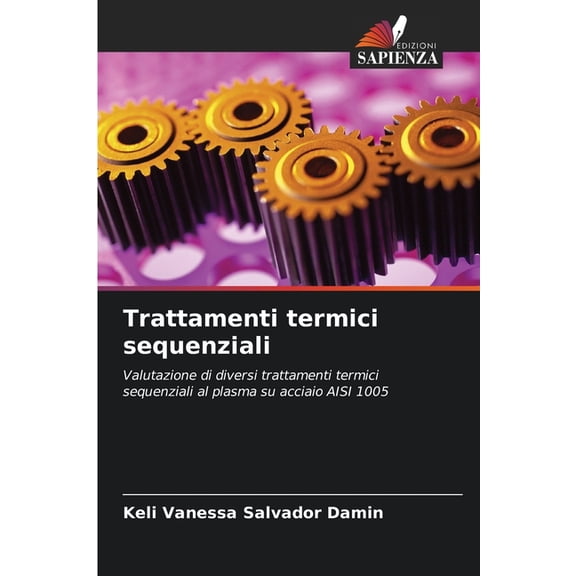 Trattamenti termici sequenziali, (Paperback)
