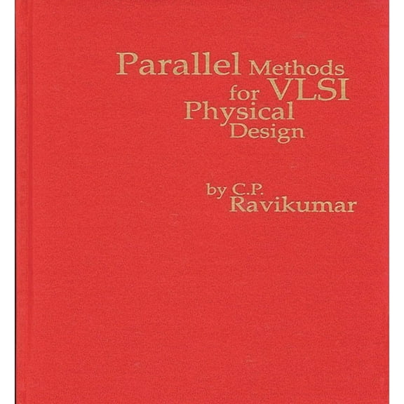 Parallel Methods for VLSI Layout Design, (Hardcover)