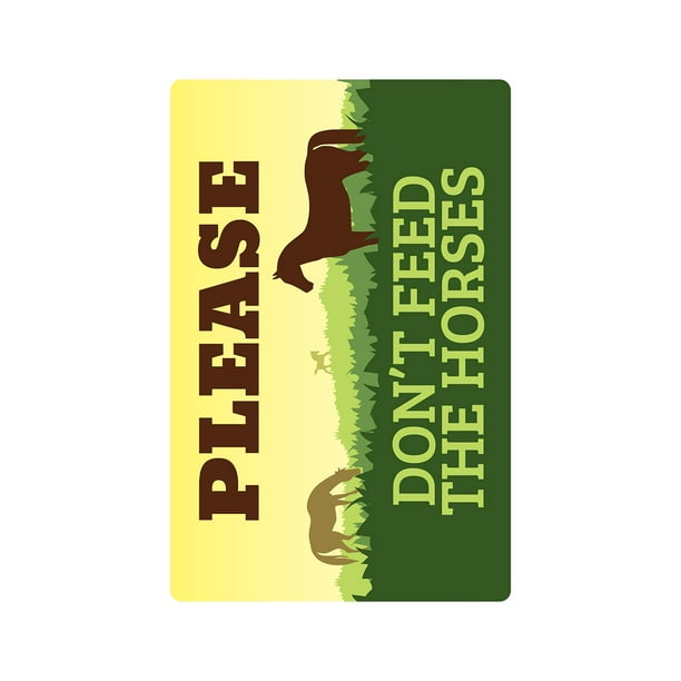 PLEASE DON'T FEED THE HORSES Sign Or Decals horse animal farm zoo food