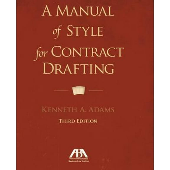 Pre-Owned A Manual of Style for Contract Drafting (Unknown) 1614388032 9781614388036