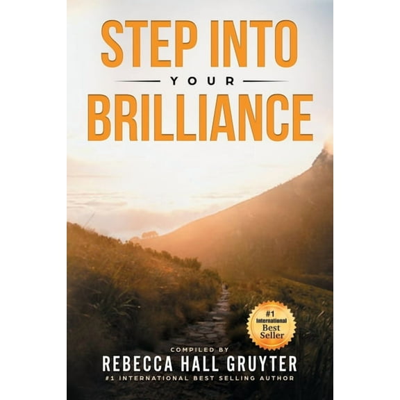 Step Into Your Brilliance, (Paperback)