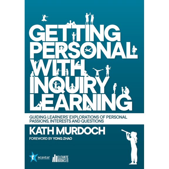 Getting Personal with Inquiry Learning, (Paperback)
