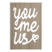 Stupell Industries You Me Us Romantic Love Grain Pattern Cursive Graphic Art Unframed Art Print Wall Art, Design by Daphne Polselli