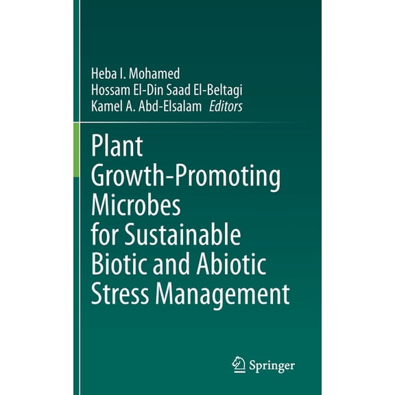 Plant Growth-Promoting Microbes for Sustainable Biotic and Abiotic Stress Management, (Hardcover)