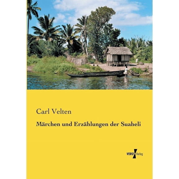 Märchen und Erzählungen der Suaheli, (Paperback)